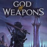 God of Weapons Download